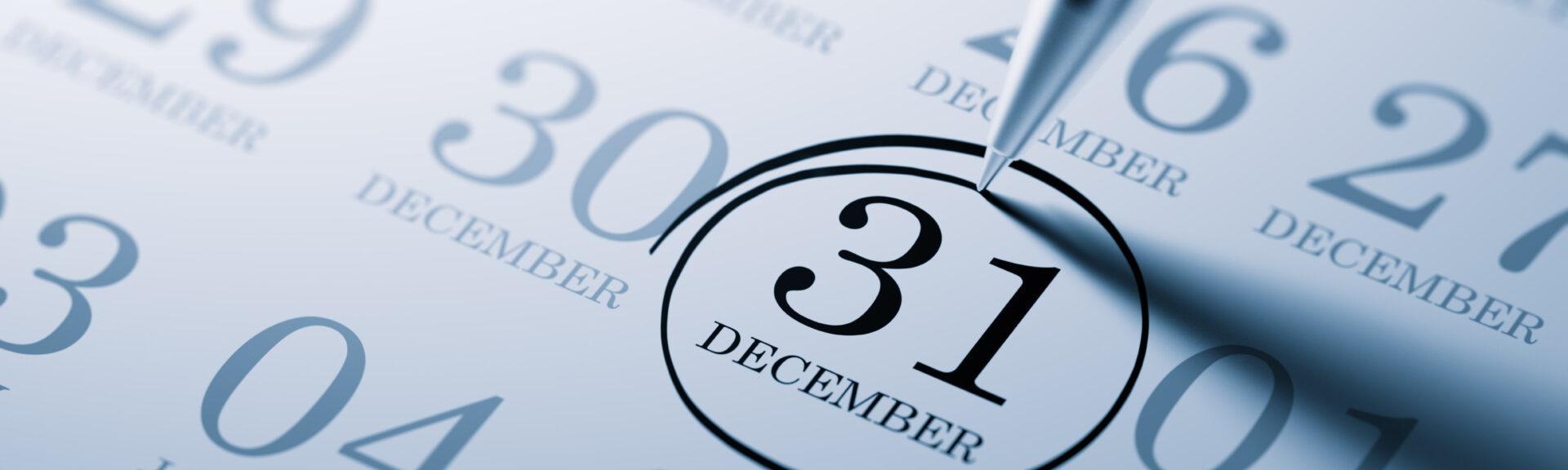 December 31 written on a calendar to remind you an important appointment